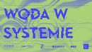 WODA W SYSTEMIE -  kolejna dyskusja zorganizowana przez OW SARP